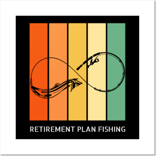 Retirement Plan Fishing Funny Fishing Posters and Art